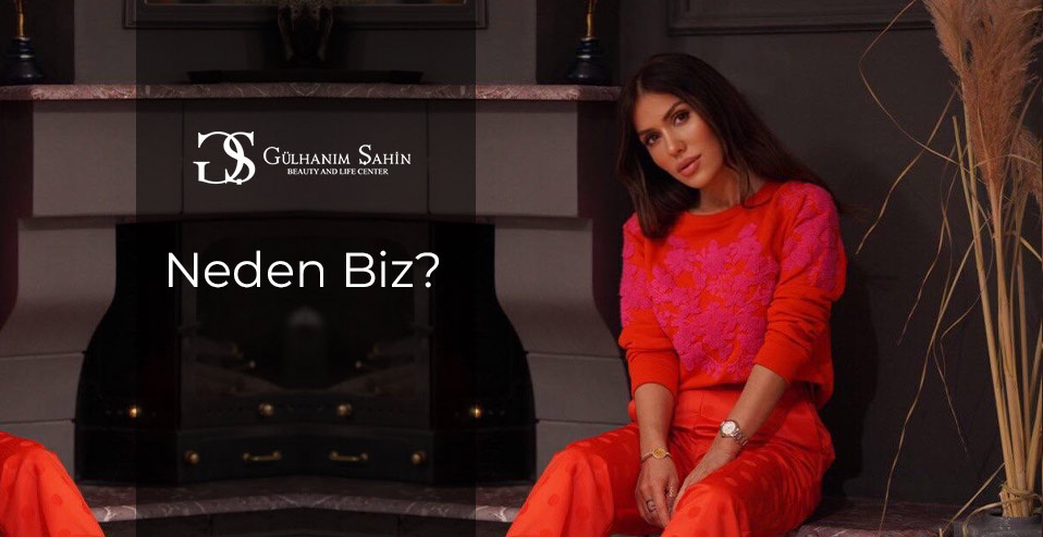 Neden Biz ?